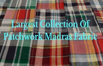 Largest collection of Patchwork Madras Fabric small