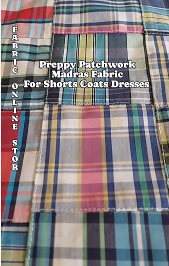 Patchwork Madras fabric for preppy menswear, classic children's clothing, etsy handmade clothing, retro dresses & skirts.